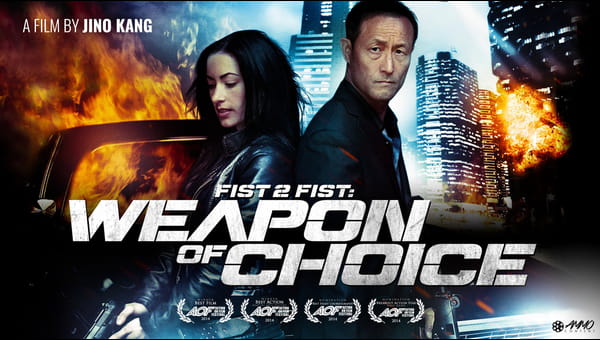 Fist 2 Fist: Weapon Of Choice on FREECABLE TV