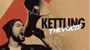 Kettling of the Voices