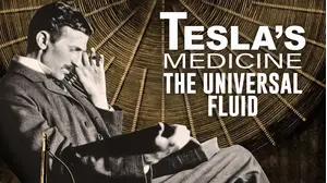 Tesla's Medicine: The Universal Fluid