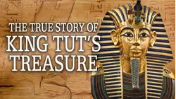 The True Story of King Tut's Treasure