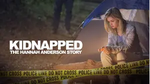 Kidnapped: The Hannah Anderson Story