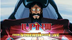 LUPIN THE 3rd: From Siberia With Love