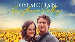 Love Stories In Sunflower Valley