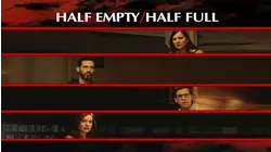 Half Empty/Half Full