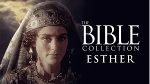 The Bible Collection: Esther