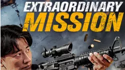 Extraordinary Mission