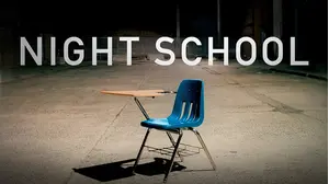 Night School