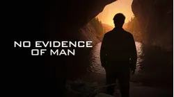 No Evidence of Man