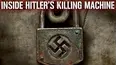 Inside Hitler's Killing Machine