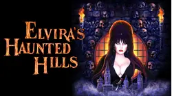 Elvira's Haunted Hills