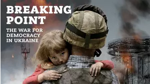 Breaking Point: The War for Democracy in Ukraine