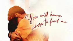 You Will Know Where to Find Me