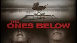 The Ones Below