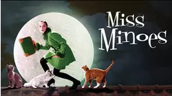Miss Minoes