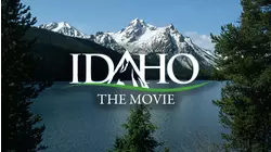 Idaho the Movie