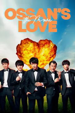 Ossan's Love The Movie: Love Or Dead