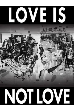 Love Is Not Love