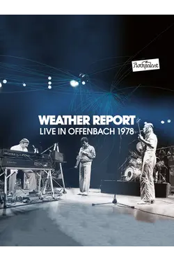 Weather Report - Rockpalast, Offenbach 1978