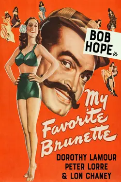 Bob Hope in "My Favorite Brunette" - Dorothy Lamour, Peter Lorre, & Lon Chaney
