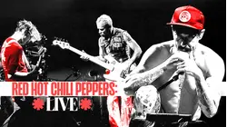 Red Hot Chili Peppers: Live