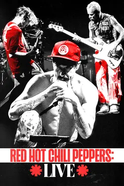 Red Hot Chili Peppers: Live