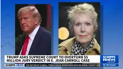 Trump asks Supreme Court to throw out E. Jean Carroll's $5 million verdict
