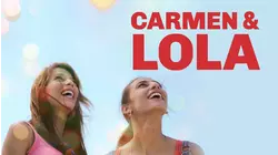 Carmen & Lola