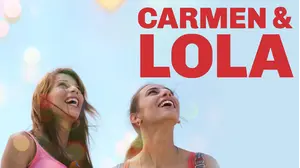 Carmen & Lola
