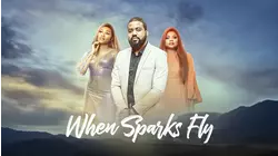 When Sparks Fly