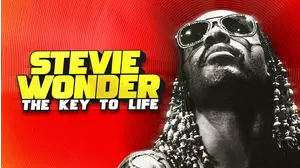 Stevie Wonder: The Key to Life