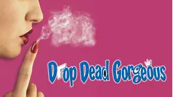 Drop Dead Gorgeous