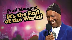 Paul Mooney: It's the End of the World!