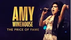 Amy Winehouse: The Price of Fame