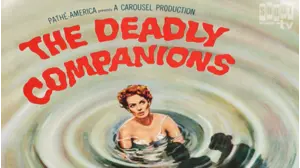 The Deadly Companions