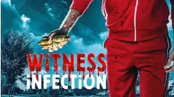 Witness Infection