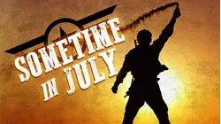 Sometime in July