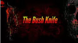 The Bush Knife