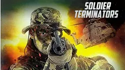 Soldier Terminators aka American Force 4: Soldier Terminators