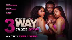 3 Way: College Edition