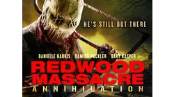 Redwood Massacre: Annihilation