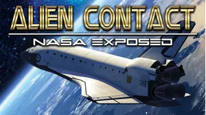 Alien Contact NASA Exposed