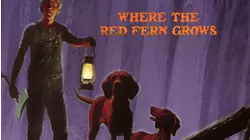 Where The Red Fern Grows