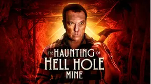 The Haunting of Hell Hole Mine