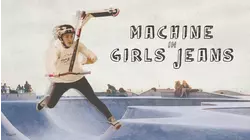 Jordan Clark: Machine In Girls Jeans