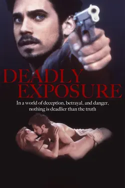 Deadly Exposure