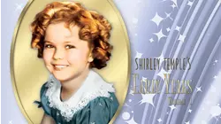 Shirley Temple's Early Years Volume 1 (In Color & Restored)