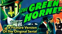 THE GREEN HORNET - A Feature Version Of The Original Serial