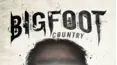 Bigfoot Country
