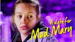 A Date For Mad Mary