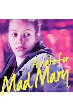 A Date For Mad Mary